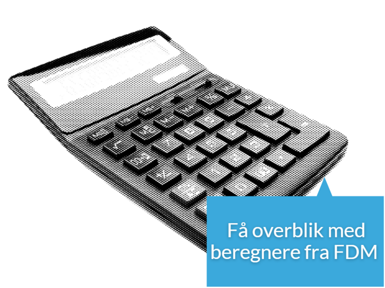 Illustration: Lommeregner og teksten: "Få overblik med beregnere fra FDM"